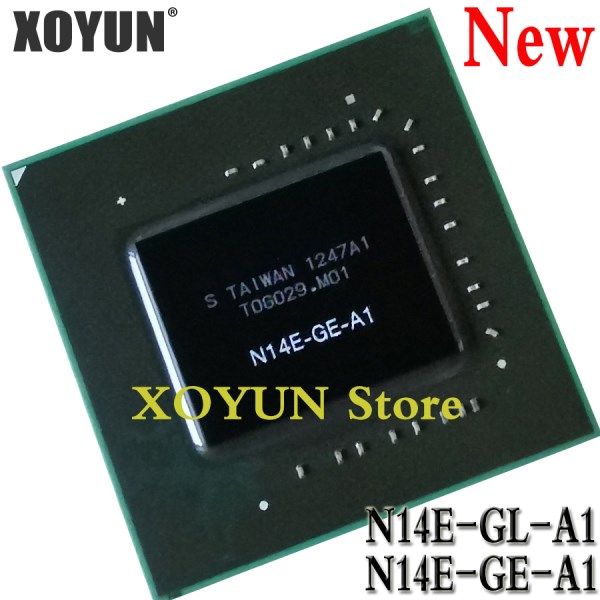 100% New N14E-GL-A1 N14E-GE-A1 N14E GL A1 N14E GE A1 BGA Chips