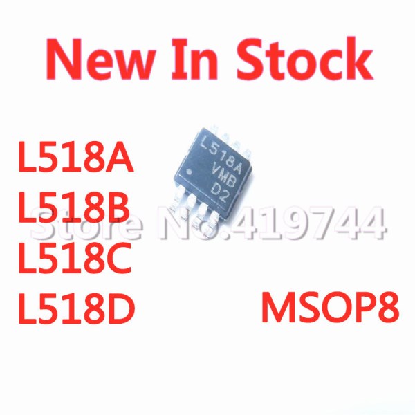 5PCSLOT L518A L518B L518D MSOP8 power chip MSOP-8 In Stock NEW original IC
