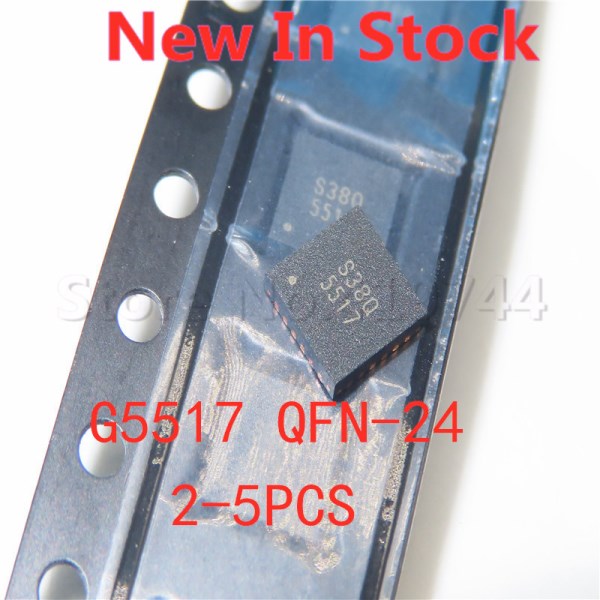 2-5PCSLOT G5517 5517 G5517R51U-I QFN-24 SMD LCD IC chip New In Stock GOOD Quality